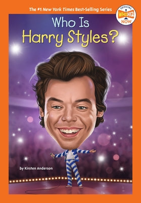 Who Is Harry Styles? - Hardcover | Diverse Reads