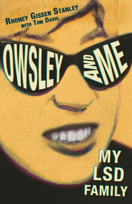 Owsley and Me: My LSD Family - Paperback | Diverse Reads
