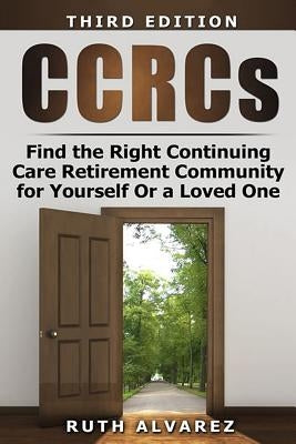 Find the Right CCRC for Yourself or a Loved One - Paperback | Diverse Reads