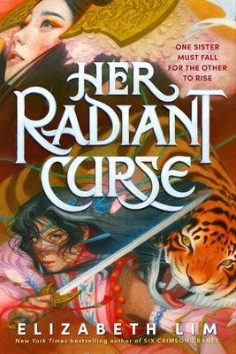 Her Radiant Curse - Hardcover | Diverse Reads
