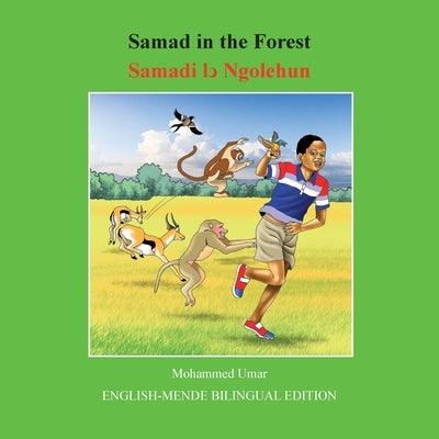 Samad in the Forest: English-Mende Bilingual Edition - Paperback | Diverse Reads