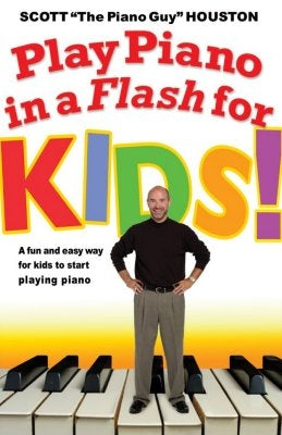 Play Piano in a Flash for Kids!: A Fun and Easy Way for Kids to Start Playing the Piano - Paperback | Diverse Reads