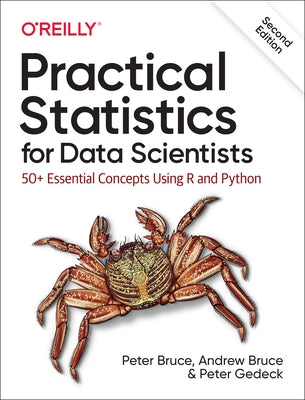 Practical Statistics for Data Scientists: 50+ Essential Concepts Using R and Python - Paperback | Diverse Reads