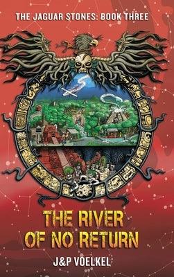 The River Of No Return - Hardcover | Diverse Reads