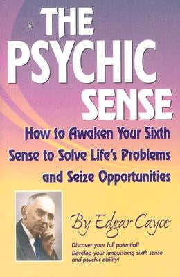 Psychic Sense: How to Awaken Your Sixth Sense to Solve Life's Problems and Seize Opportunities - Paperback | Diverse Reads