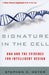 Signature in the Cell: DNA and the Evidence for Intelligent Design - Paperback | Diverse Reads