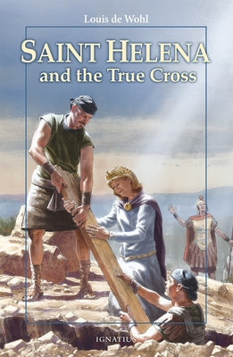 Saint Helena and the True Cross - Paperback | Diverse Reads