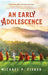 An Early Adolescence - Hardcover | Diverse Reads