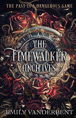 The Timewalker Archives: Vol. 1 - Paperback | Diverse Reads