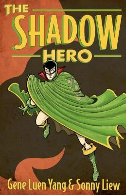 The Shadow Hero - Paperback | Diverse Reads