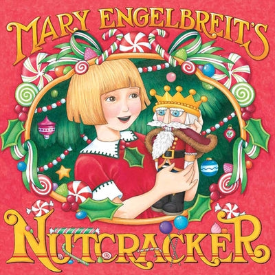 Mary Engelbreit's Nutcracker: A Christmas Holiday Book for Kids - Hardcover | Diverse Reads