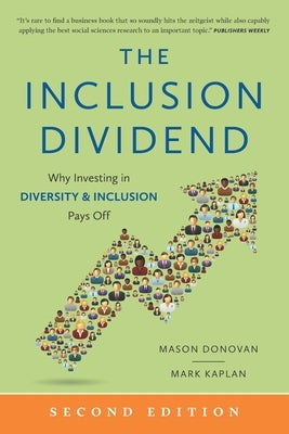 The Inclusion Dividend: Why Investing in Diversity & Inclusion Pays Off - Paperback | Diverse Reads
