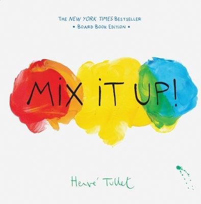 Mix It Up!: Board Book Edition - Board Book | Diverse Reads