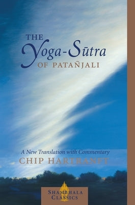 The Yoga-Sutra of Patanjali: A New Translation with Commentary - Paperback | Diverse Reads