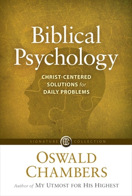 Biblical Psychology: Christ-Centered Solutions for Daily Problems - Paperback | Diverse Reads