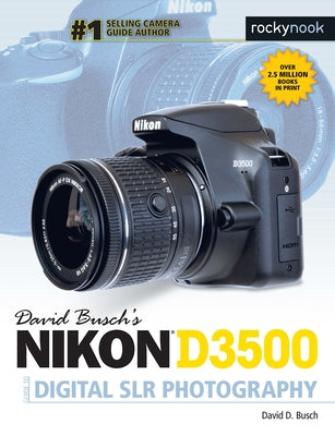 David Busch's Nikon D3500 Guide to Digital SLR Photography - Paperback | Diverse Reads