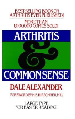 Arthritis and Common Sense - Paperback | Diverse Reads