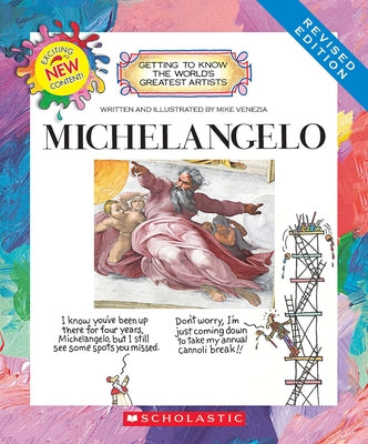 Michelangelo (Revised Edition) (Getting to Know the World's Greatest Artists) - Paperback | Diverse Reads