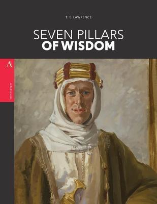 Seven Pillars of Wisdom - Paperback | Diverse Reads