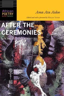 After the Ceremonies: New and Selected Poems - Paperback |  Diverse Reads