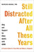 Still Distracted After All These Years: Help and Support for Older Adults with ADHD - Hardcover | Diverse Reads