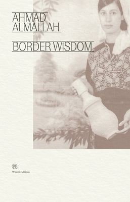 Border Wisdom - Paperback | Diverse Reads