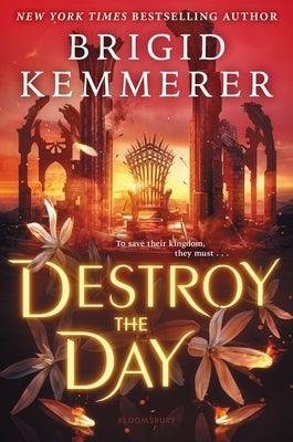 Destroy the Day - Hardcover | Diverse Reads