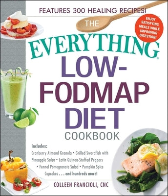 The Everything Low-FODMAP Diet Cookbook - Paperback | Diverse Reads