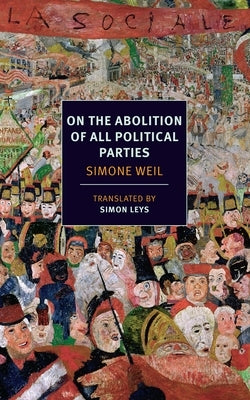 On the Abolition of All Political Parties - Paperback | Diverse Reads