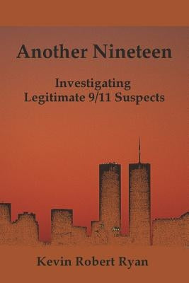 Another Nineteen: Investigating Legitimate 9/11 Suspects - Paperback | Diverse Reads