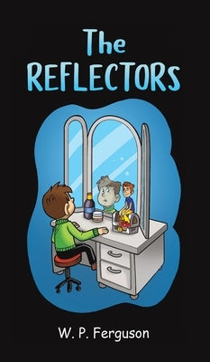 The Reflectors - Hardcover | Diverse Reads