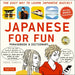 Japanese For Fun Phrasebook & Dictionary: The Easy Way to Learn Japanese Quickly (Includes Free Audio CD) - Paperback | Diverse Reads