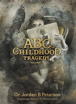 An ABC of Childhood Tragedy - Hardcover | Diverse Reads