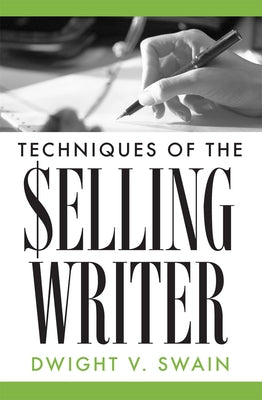 Techniques of the Selling Writer - Paperback | Diverse Reads