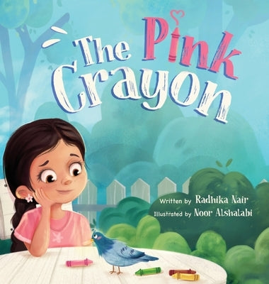 The Pink Crayon: A Children's Picture Book about Sharing, Empathy and Wit - Hardcover | Diverse Reads