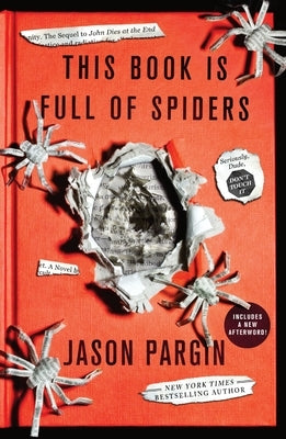 This Book Is Full of Spiders: Seriously, Dude, Don't Touch It - Paperback | Diverse Reads