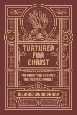 Tortured for Christ - Paperback | Diverse Reads
