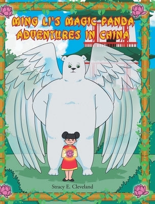 Ming Li's Magic Panda: Adventures in China - Hardcover | Diverse Reads
