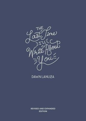 The Last Time I'll Write About You - Paperback | Diverse Reads