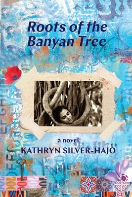 Roots of the Banyan Tree - Paperback | Diverse Reads