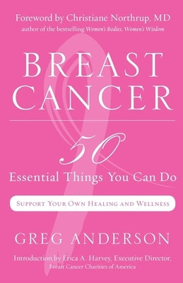 Breast Cancer: 50 Essential Things to Do (Breast Cancer Gift for Women, For Readers of Dear Friend) - Paperback | Diverse Reads