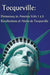 Tocqueville: Democracy in America Volumes 1 & 2 and Recollections of Alexis de Tocqueville (Complete and Unabridged) - Hardcover | Diverse Reads