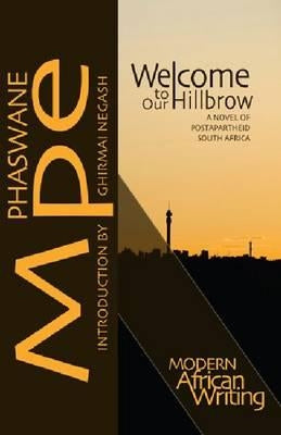 Welcome to Our Hillbrow: A Novel of Postapartheid South Africa - Paperback | Diverse Reads