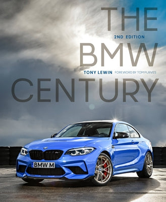 The BMW Century, 2nd Edition - Hardcover | Diverse Reads