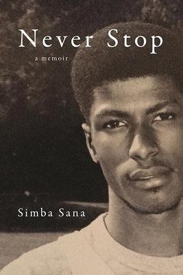 Never Stop: A Memoir - Paperback |  Diverse Reads