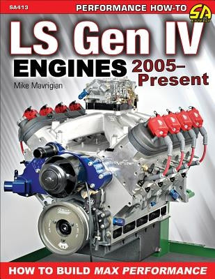 LS Gen IV Engines 2005 - Present: How to Build Max Performance - Paperback | Diverse Reads