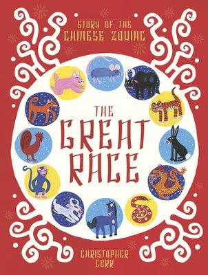 The Great Race: Story of the Chinese Zodiac - Paperback | Diverse Reads