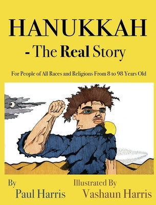 Hanukkah - The Real Story - Hardcover | Diverse Reads