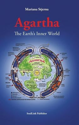 Agartha: The Earth's Inner World - Hardcover | Diverse Reads