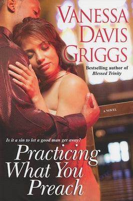 Practicing What You Preach - Paperback |  Diverse Reads